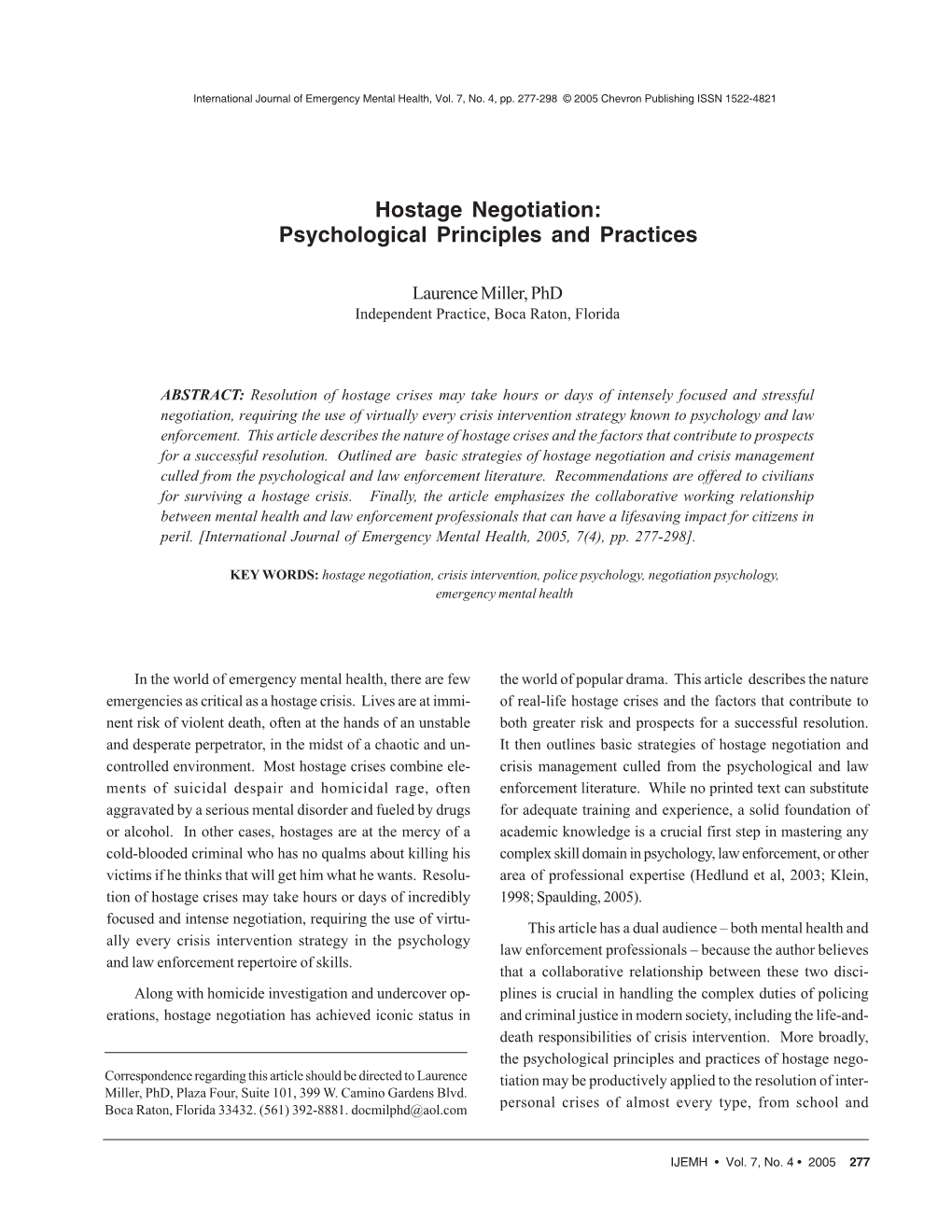 Hostage Negotiation: Psychological Principles and Practices