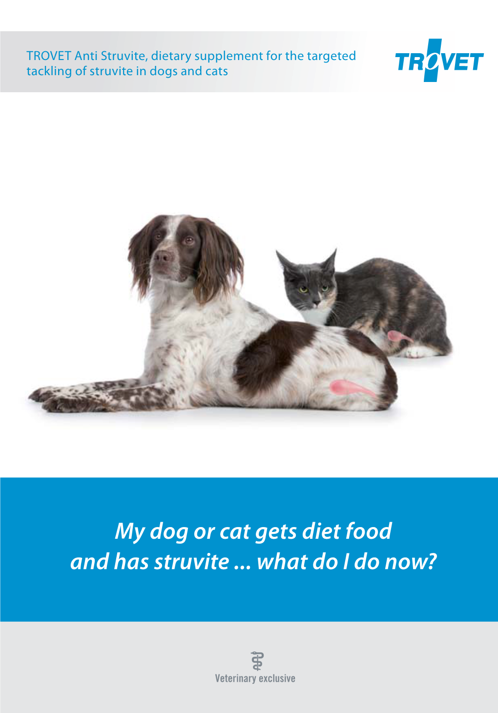 My Dog Or Cat Gets Diet Food and Has Struvite ... What Do I Do