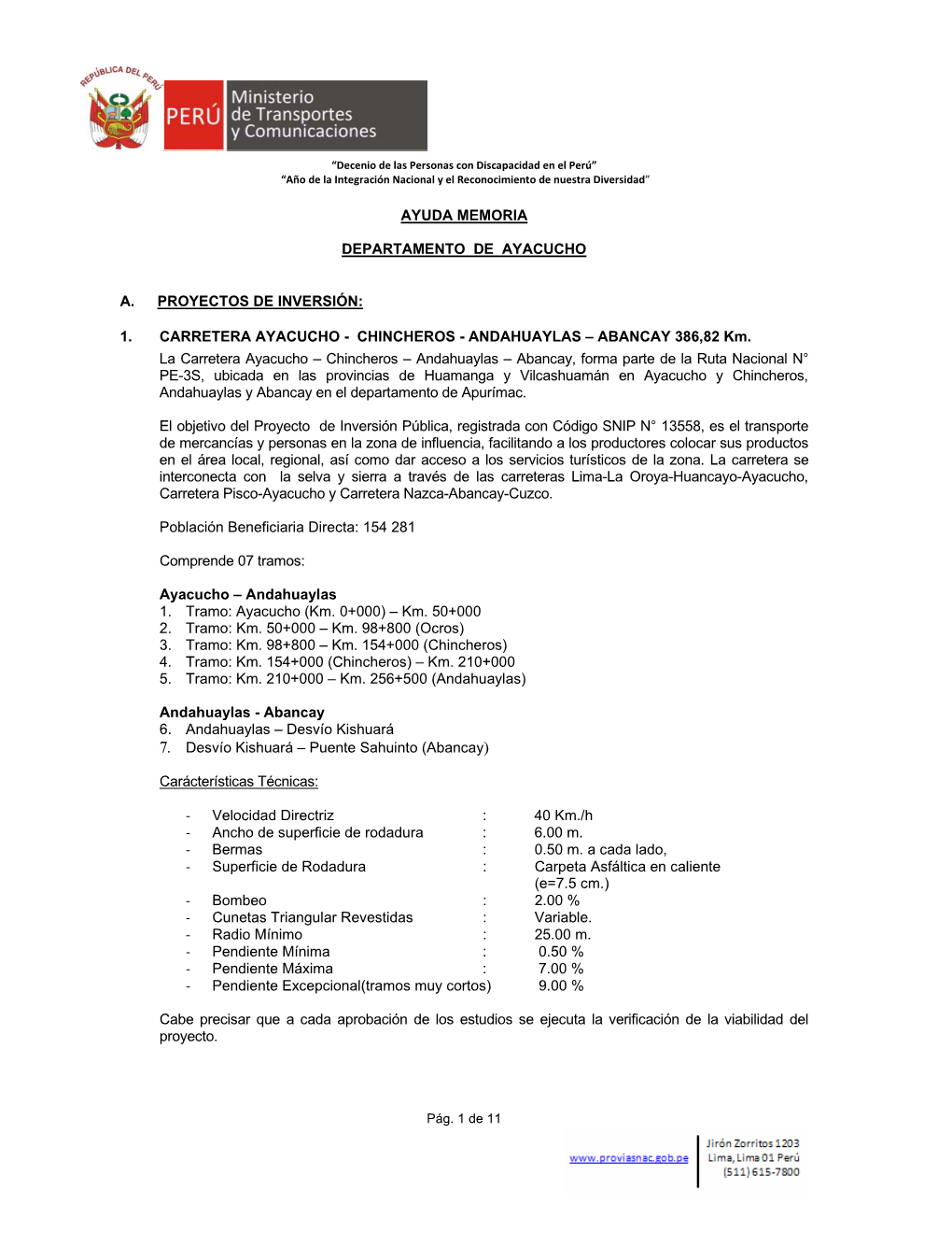 Ayuda Memoria Departamento De Ayacucho A. Proyectos De Inversión: 1. Carretera Ayacucho