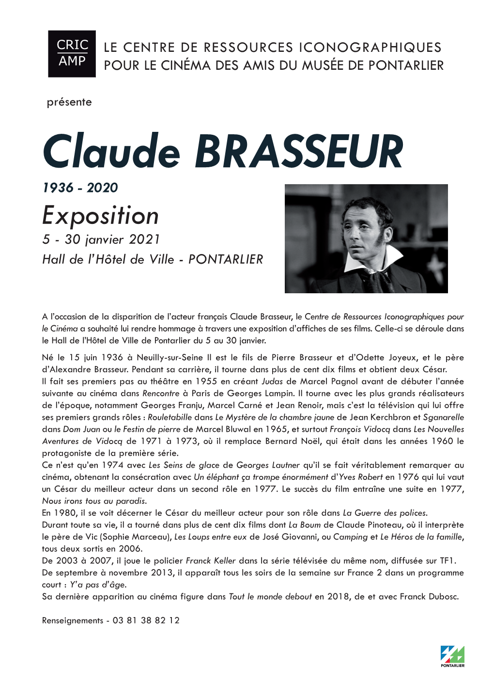 Claude BRASSEUR 1936 - 2020 Exposition 5 - 30 Janvier 2021 Hall De L’Hôtel De Ville - PONTARLIER