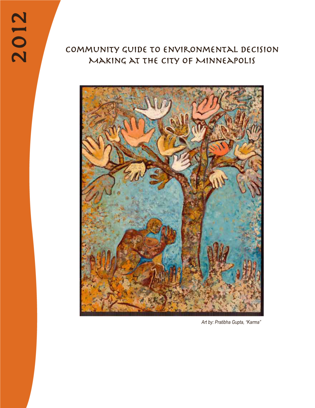 Community Guide to Environmental Decision Making at the City Of