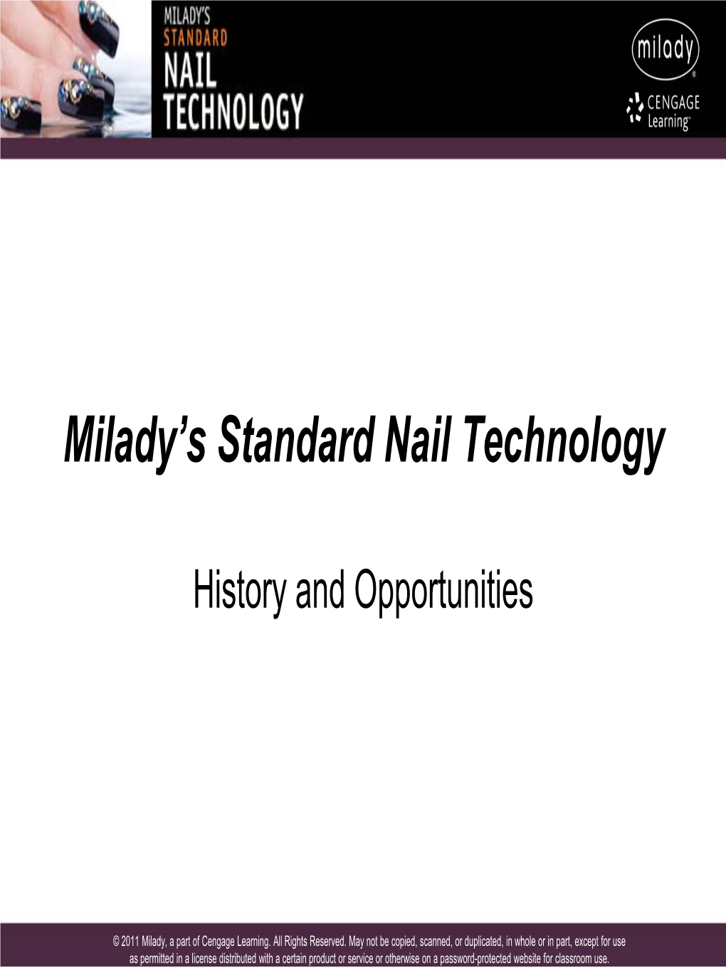 Milady's Standard Nail Technology