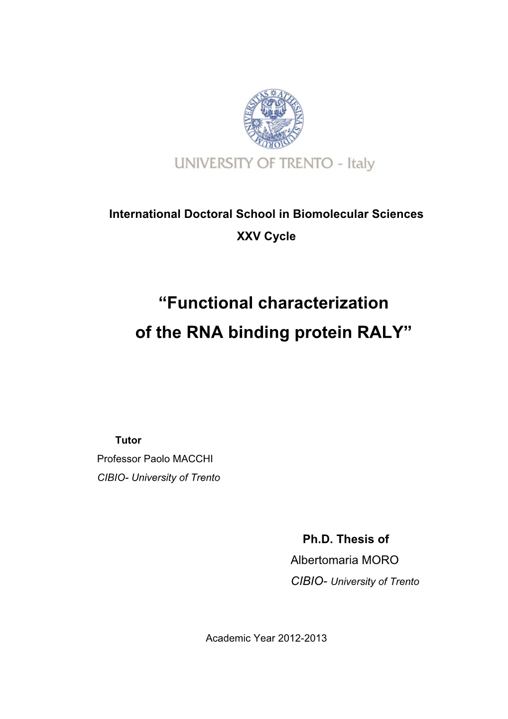 “Functional Characterization of the RNA Binding Protein RALY”