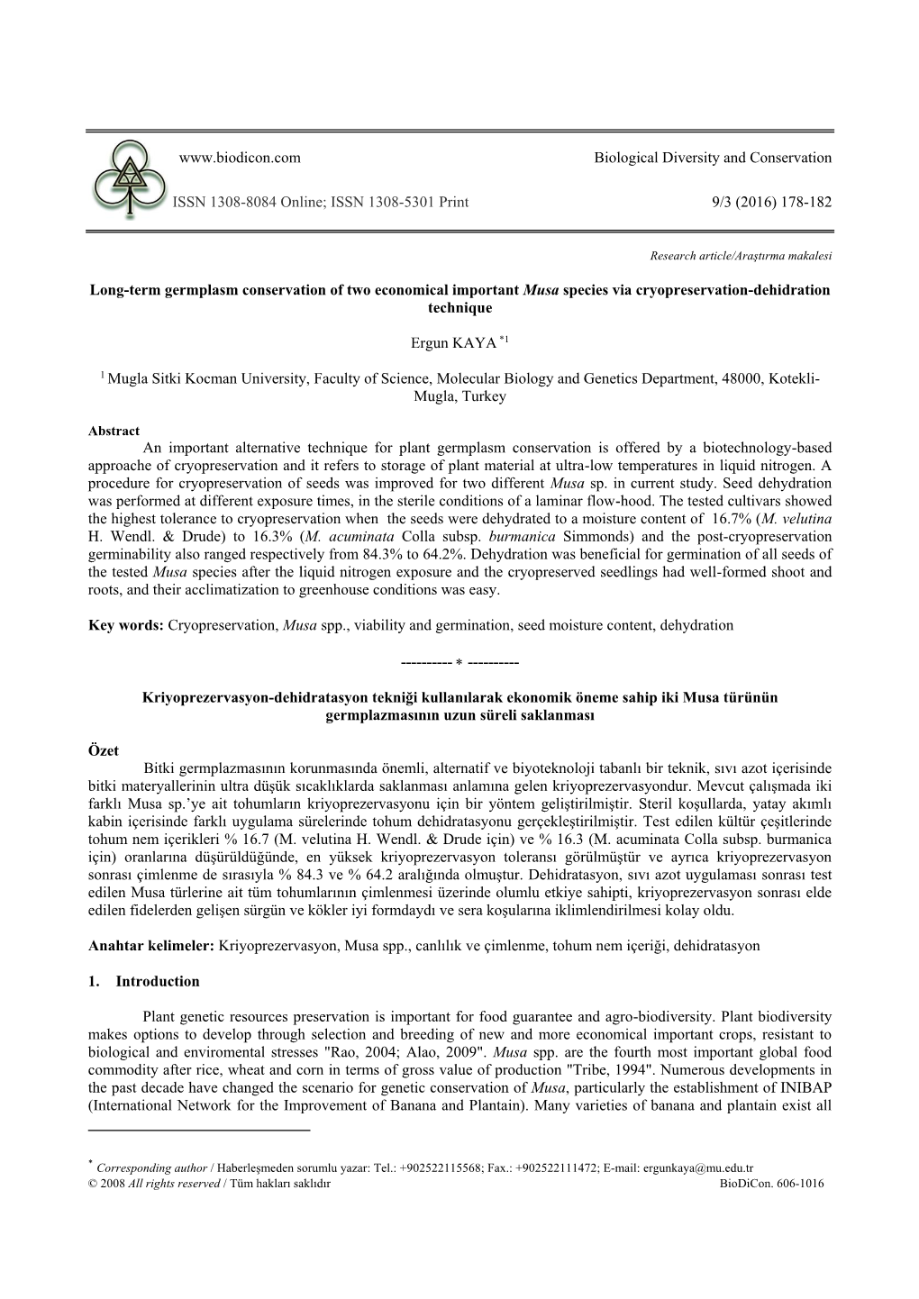 Kriyoprezervasyon-Dehidratasyon Tekniği Kullanılarak Ekonomik Öneme Sahip Iki Musa Türünün Germplazmasının Uzun Süreli Saklanması