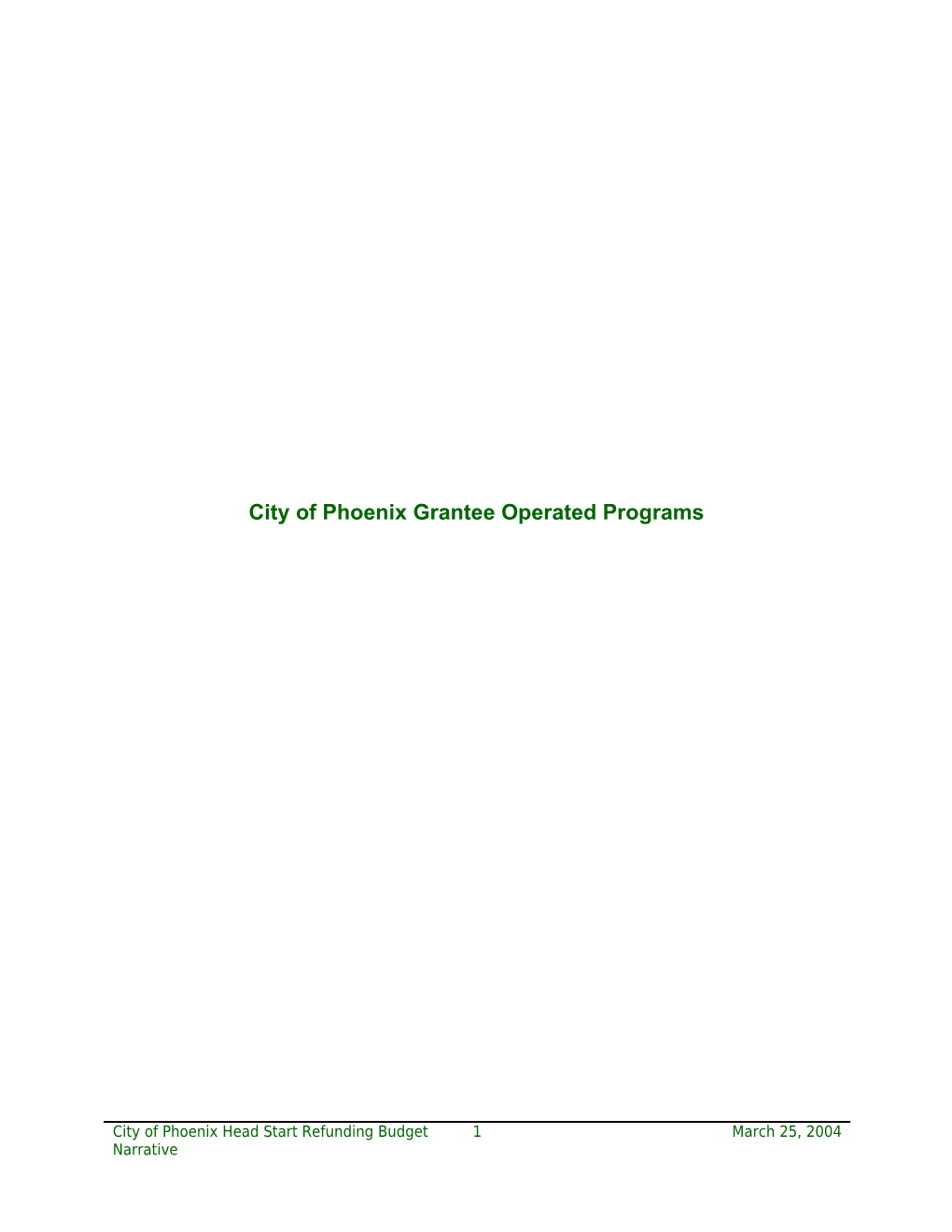 City of Phoenix Grantee Operated Programs