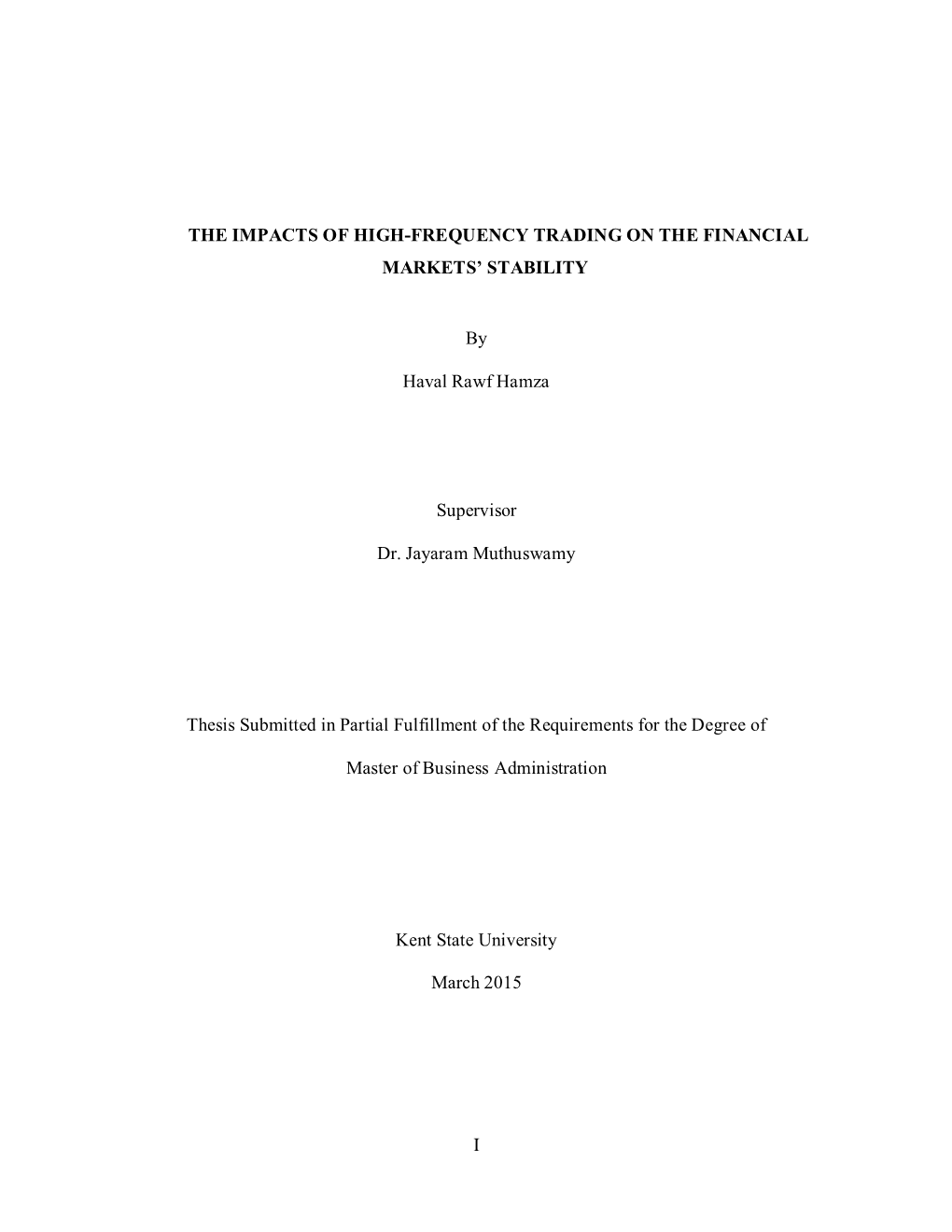 The Impacts of High-Frequency Trading on the Financial