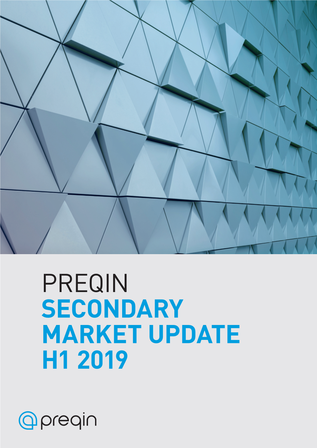 PREQIN SECONDARY MARKET UPDATE H1 2019 PREQIN SECONDARY MARKET UPDATE: H1 2019 Contents