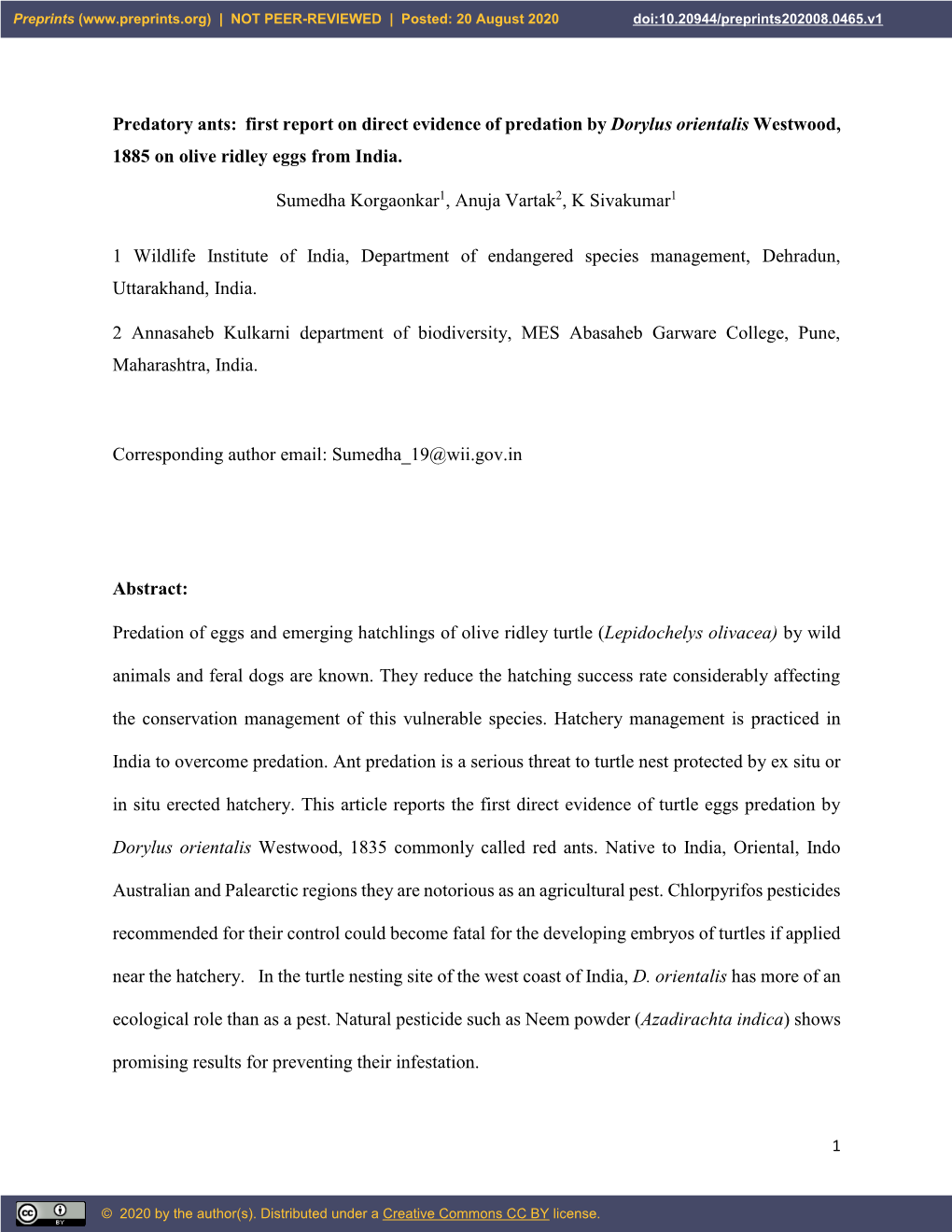 Predatory Ants: First Report on Direct Evidence of Predation by Dorylus Orientalis Westwood, 1885 on Olive Ridley Eggs from India