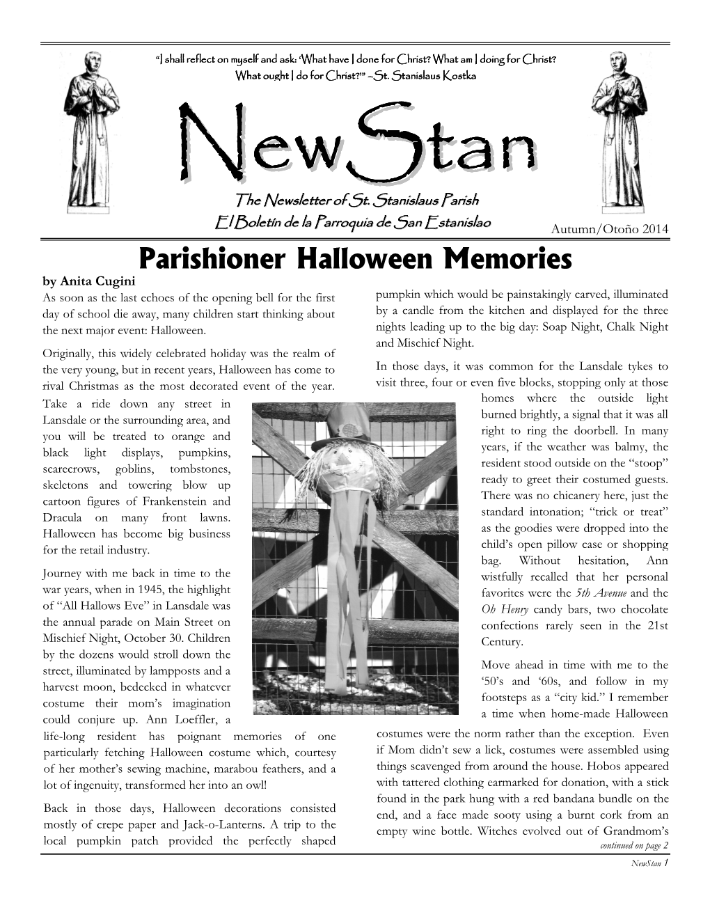 Parishioner Halloween Memories by Anita Cugini As Soon As the Last Echoes of the Opening Bell for the First Pumpkin Which Would Be Pain Stakingly Carved, Illuminated