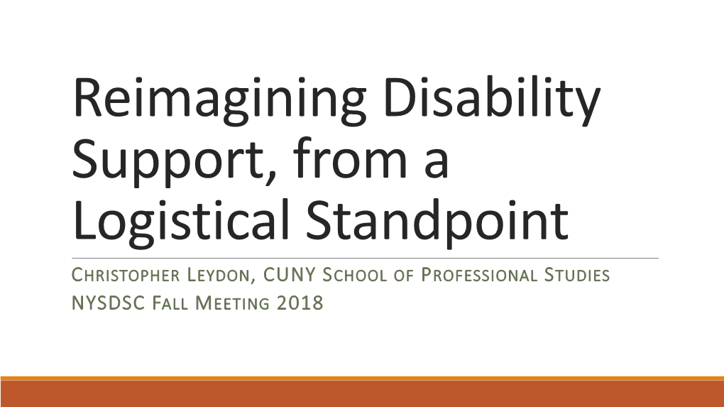 Reimagining Disability Support, from a Logistical Standpoint