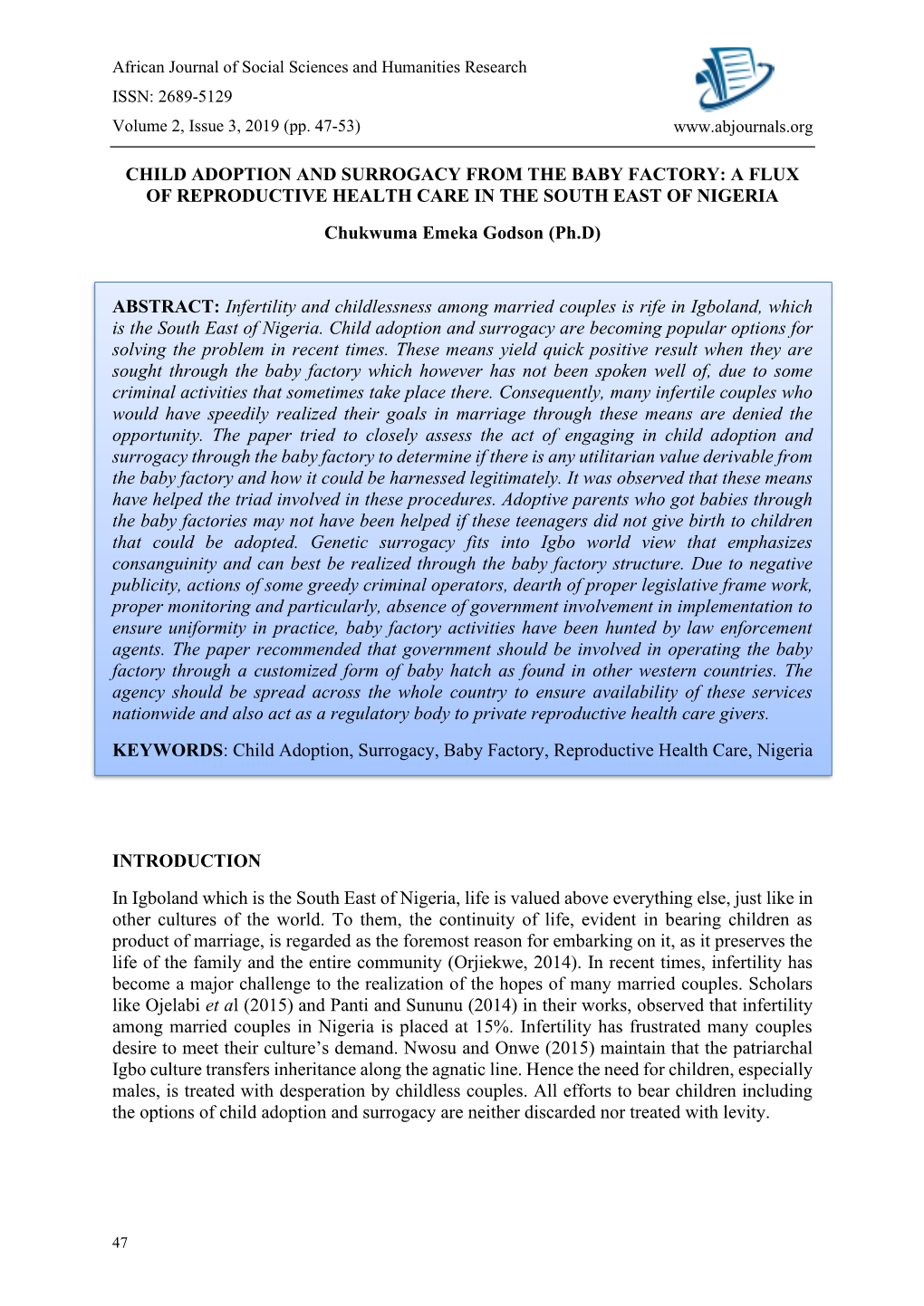 CHILD ADOPTION and SURROGACY from the BABY FACTORY: a FLUX of REPRODUCTIVE HEALTH CARE in the SOUTH EAST of NIGERIA Chukwuma Emeka Godson (Ph.D)