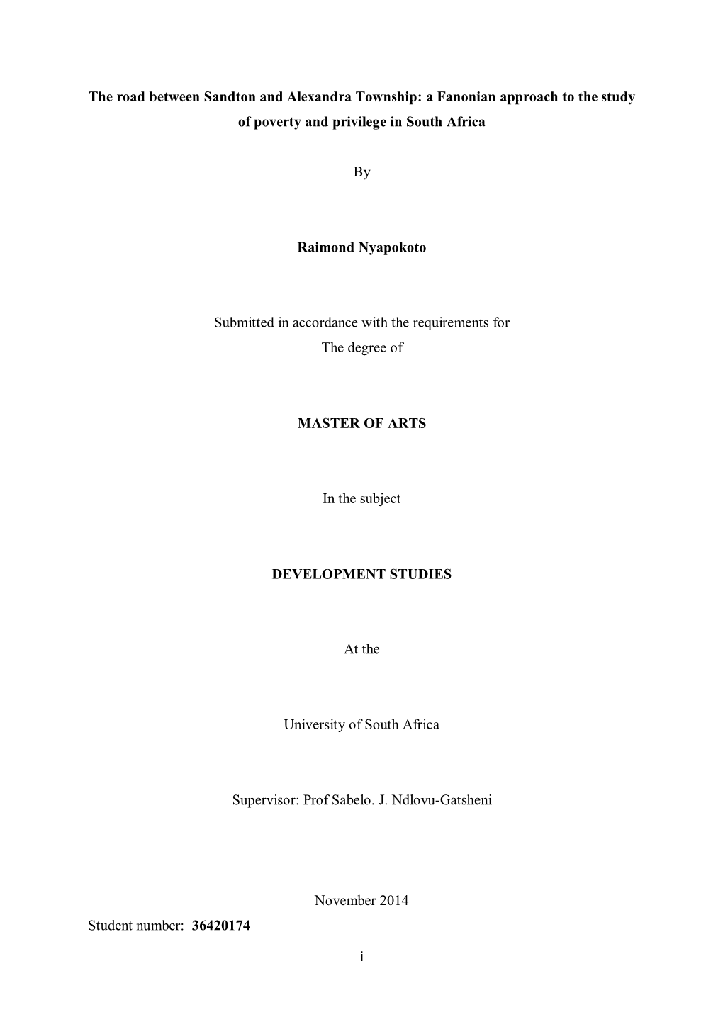 The Road Between Sandton and Alexandra Township: a Fanonian Approach to the Study of Poverty and Privilege in South Africa