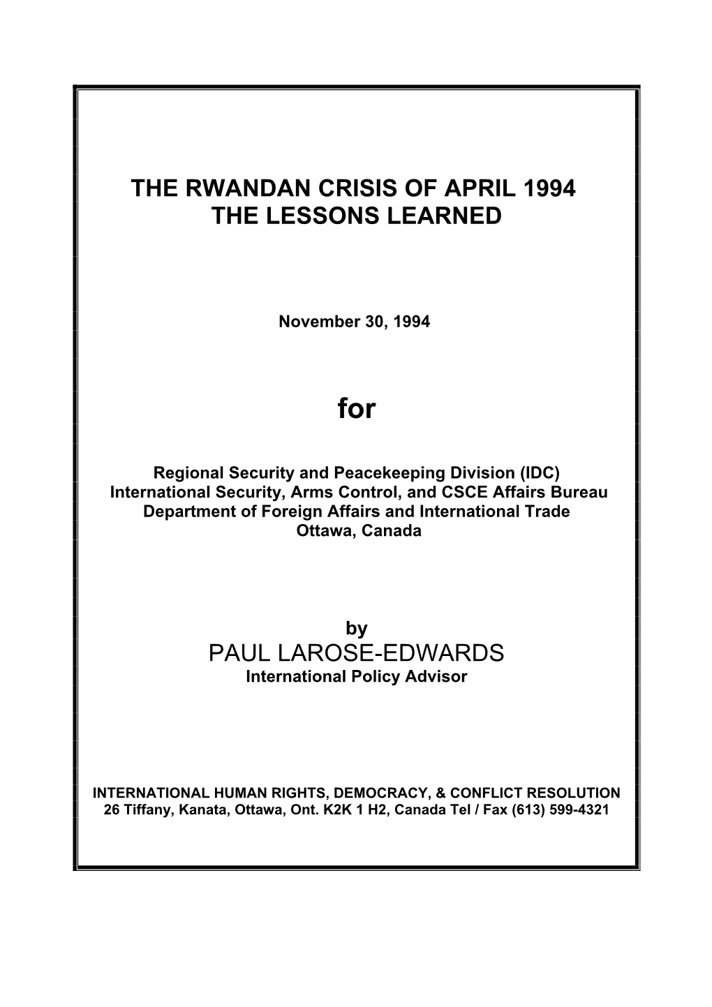 The Rwandan Crisis of April 1994: the Lessons Learned