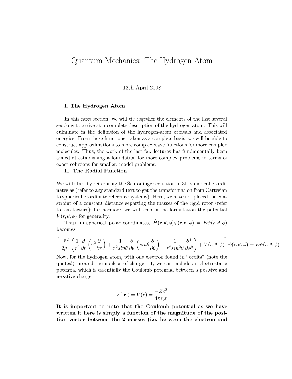 Quantum Mechanics: the Hydrogen Atom