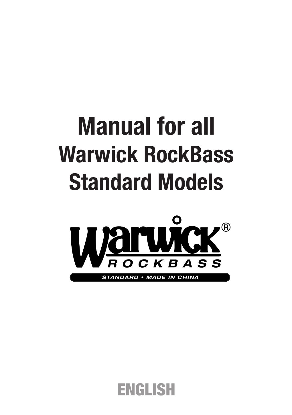 Manual for All Warwick Rockbass Standard Models