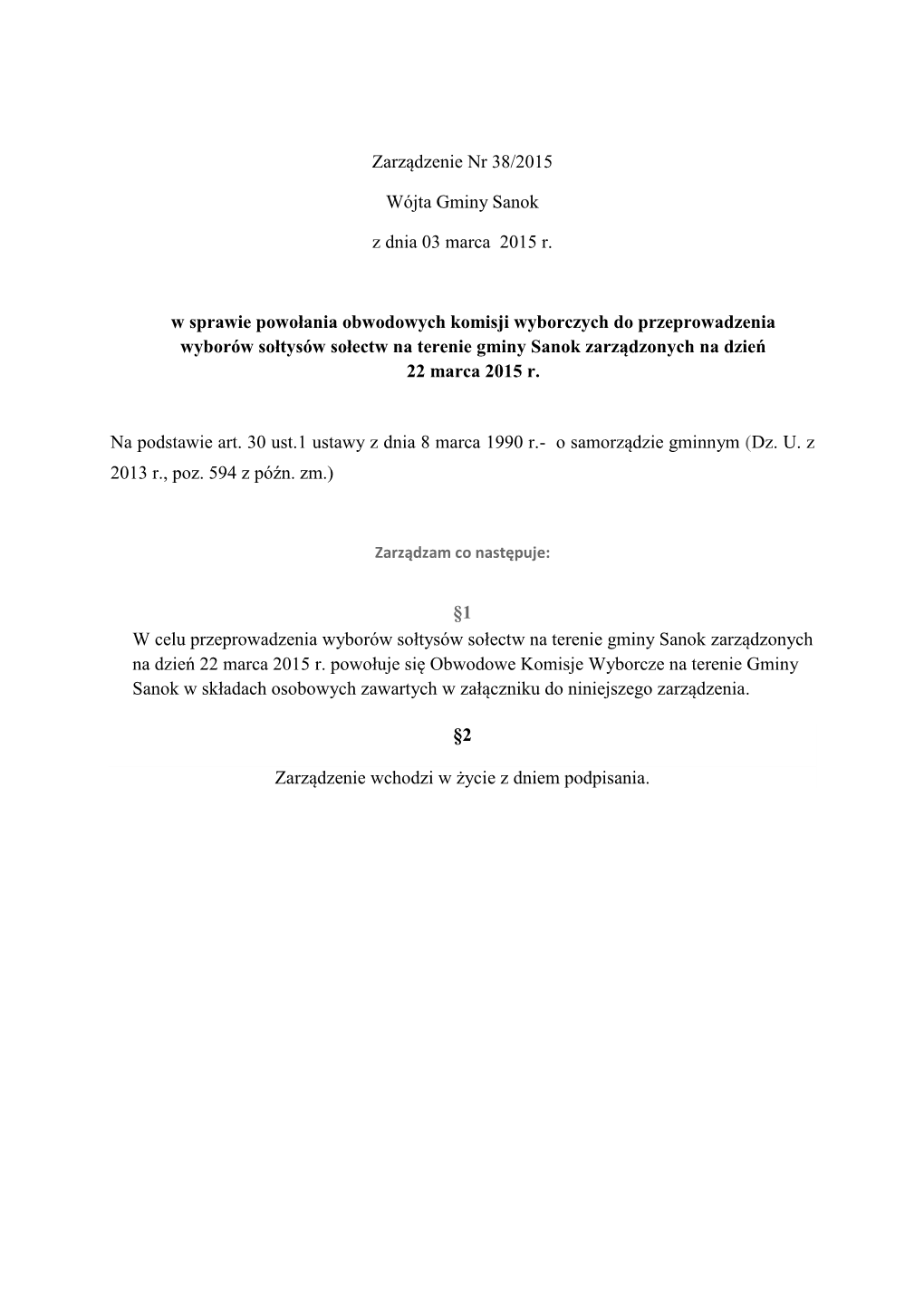 Zarządzenie Nr 38/2015 Wójta Gminy Sanok Z Dnia 03 Marca 2015 R. W