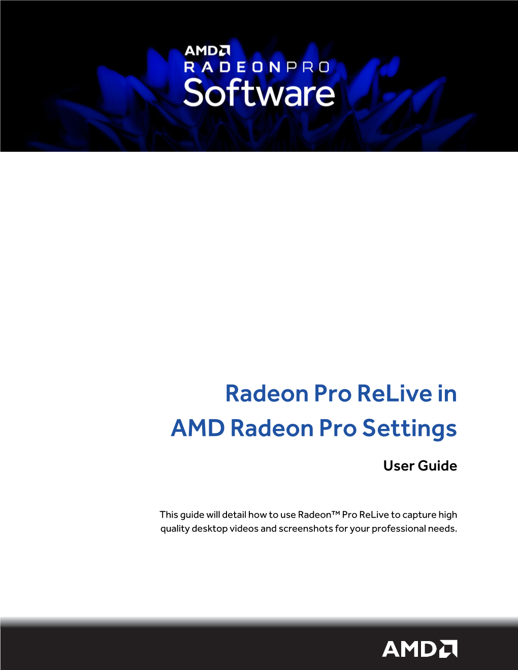 AMD Radeon Pro Relive User Guide
