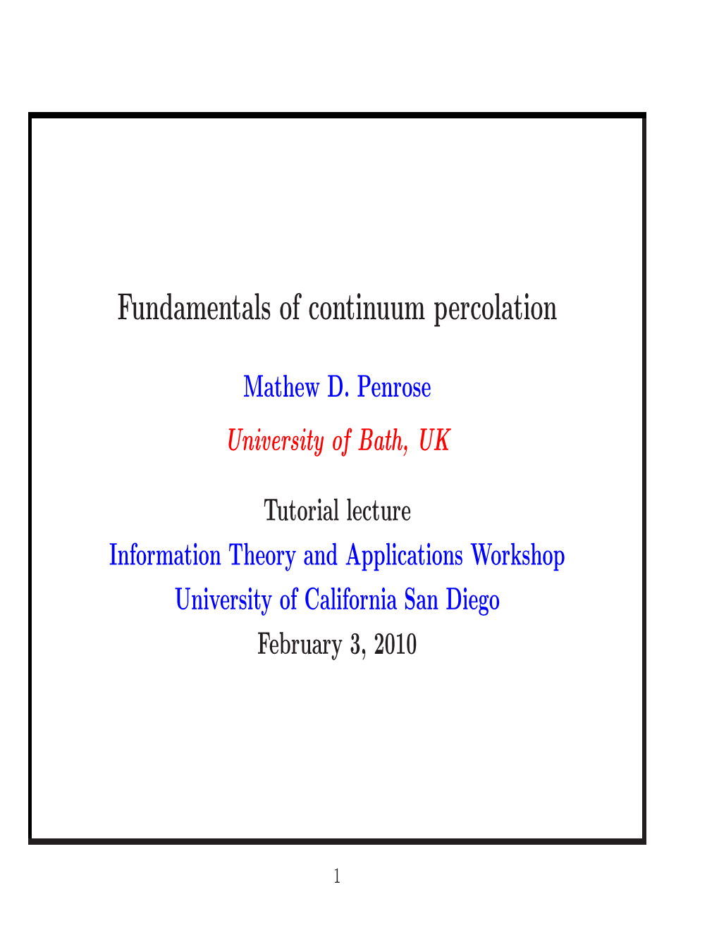 Fundamentals of Continuum Percolation