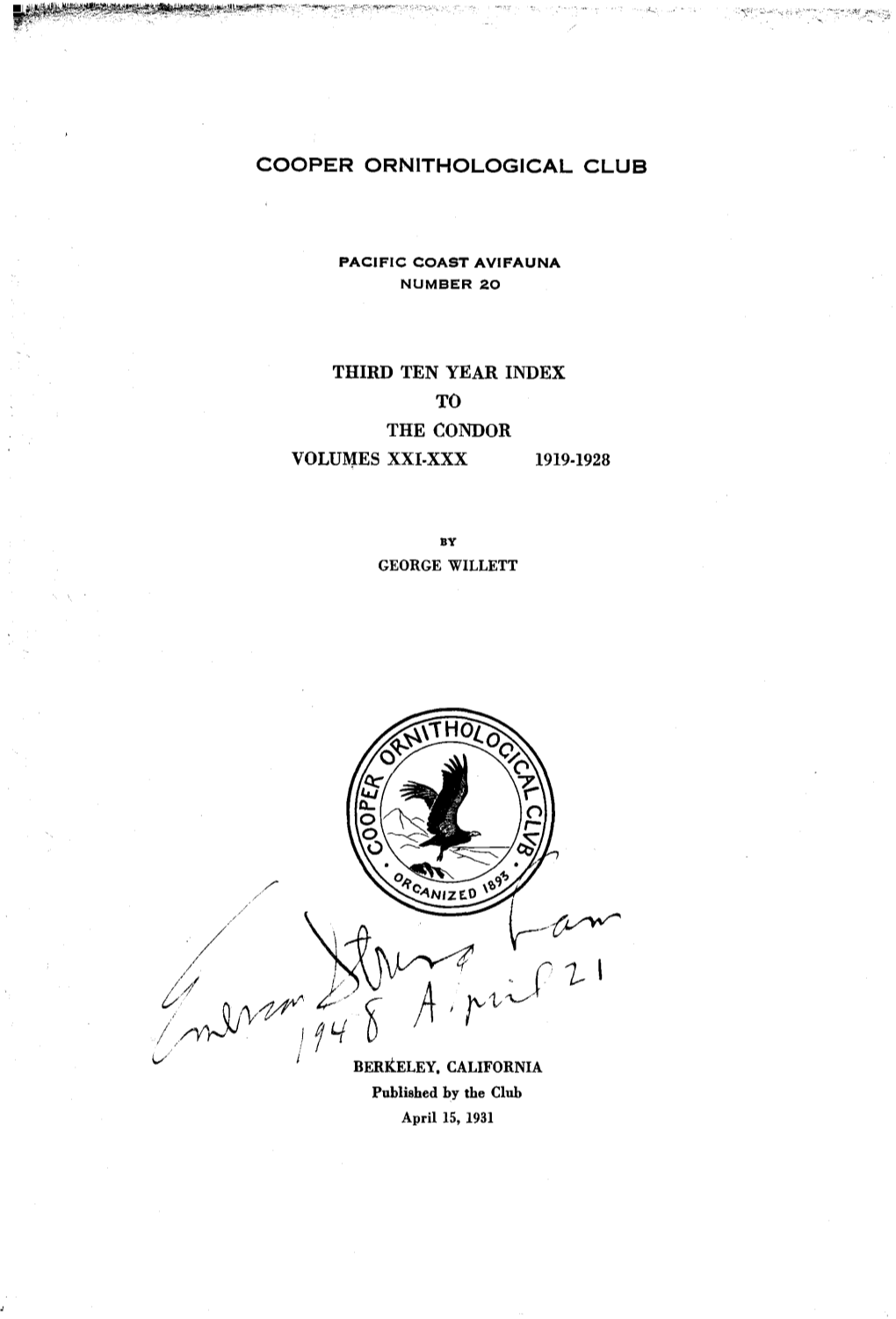 Third Ten Year Index to the Condor Volumes Xxi-Xxx 1919-1928