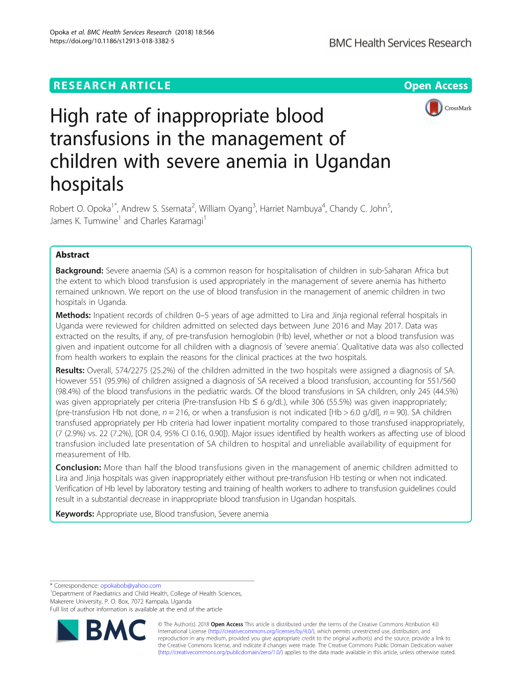 High Rate of Inappropriate Blood Transfusions in the Management of Children with Severe Anemia in Ugandan Hospitals Robert O