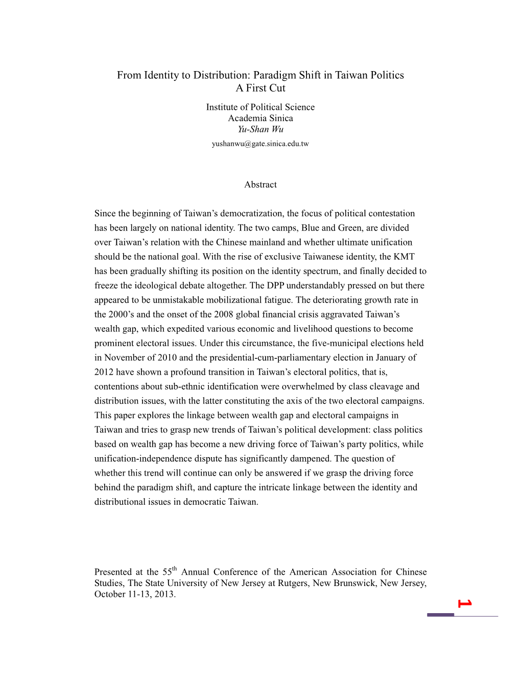 Paradigm Shift in Taiwan Politics a First Cut Institute of Political Science Academia Sinica Yu-Shan Wu Yushanwu@Gate.Sinica.Edu.Tw