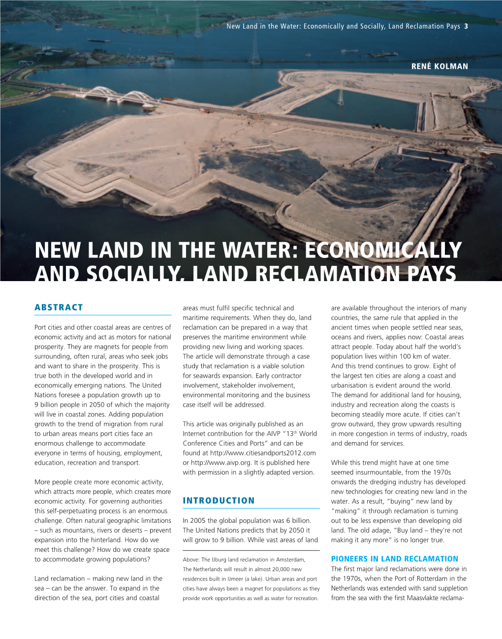 New Land in the Water: Economically and Socially, Land Reclamation Pays 3