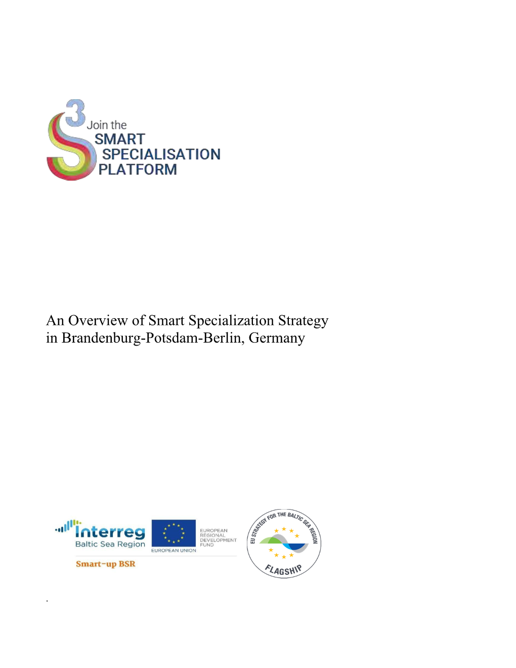 An Overview of Smart Specialization Strategy in Brandenburg-Potsdam-Berlin, Germany