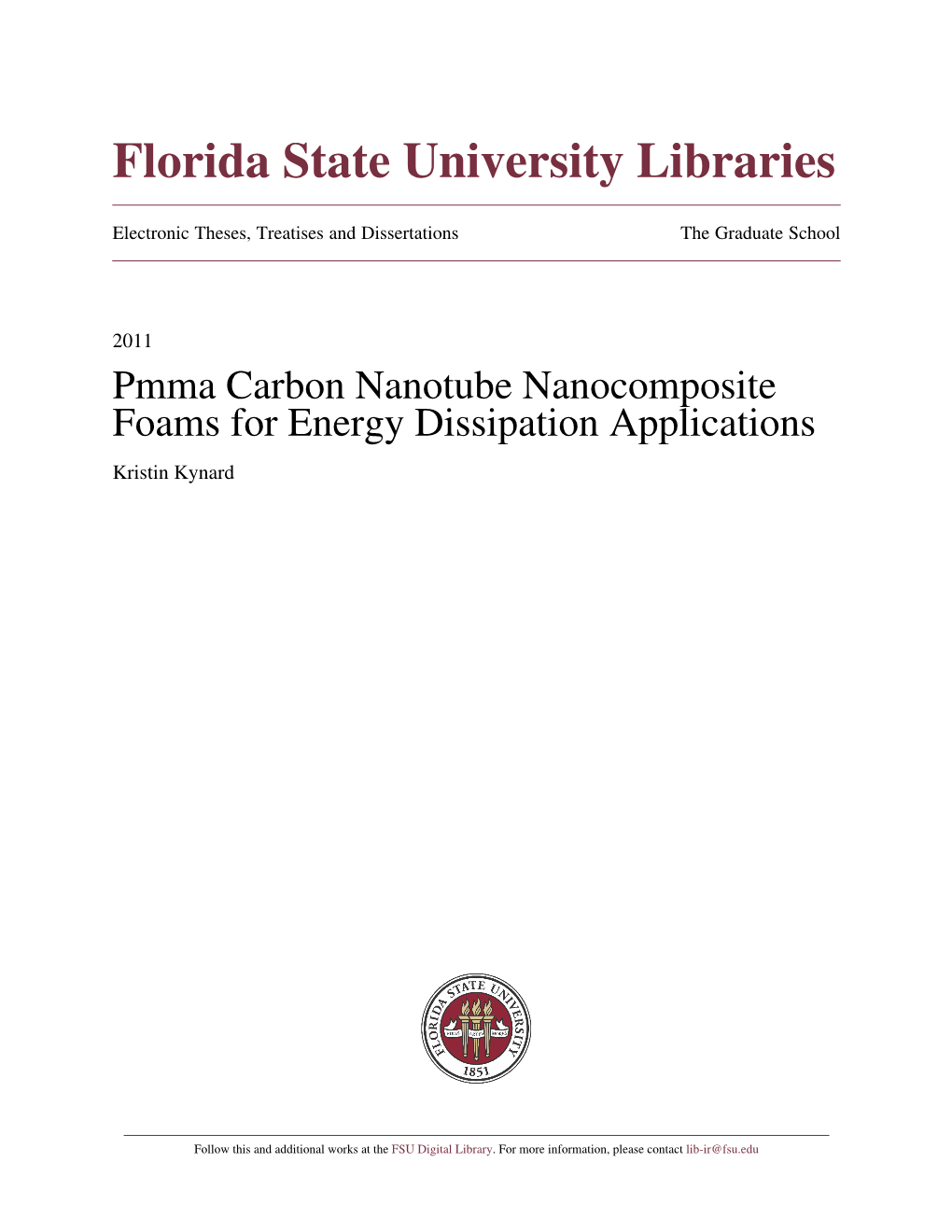 Pmma Carbon Nanotube Nanocomposite Foams for Energy Dissipation Applications Kristin Kynard