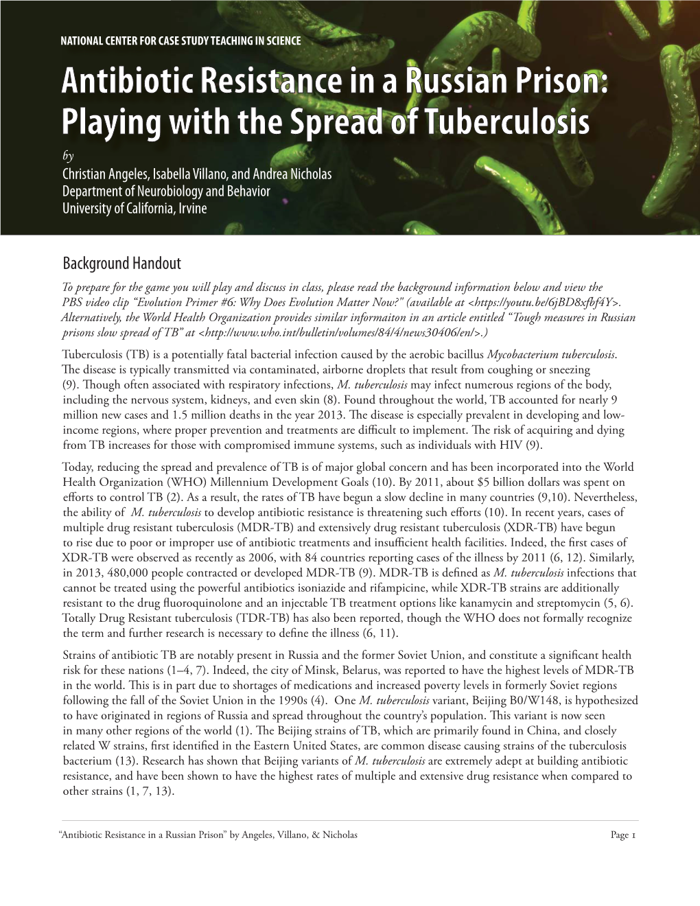 Antibiotic Resistance in a Russian Prison” by Angeles, Villano, & Nicholas Page 1 NATIONAL CENTER for CASE STUDY TEACHING in SCIENCE