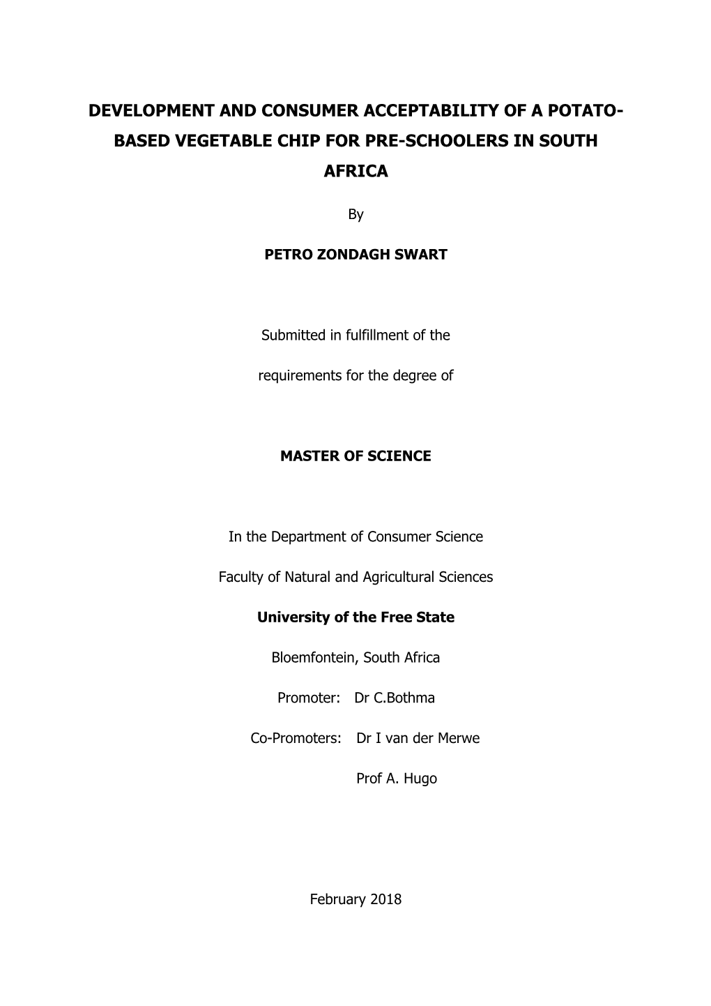 Development and Consumer Acceptability of a Potato- Based Vegetable Chip for Pre-Schoolers in South Africa