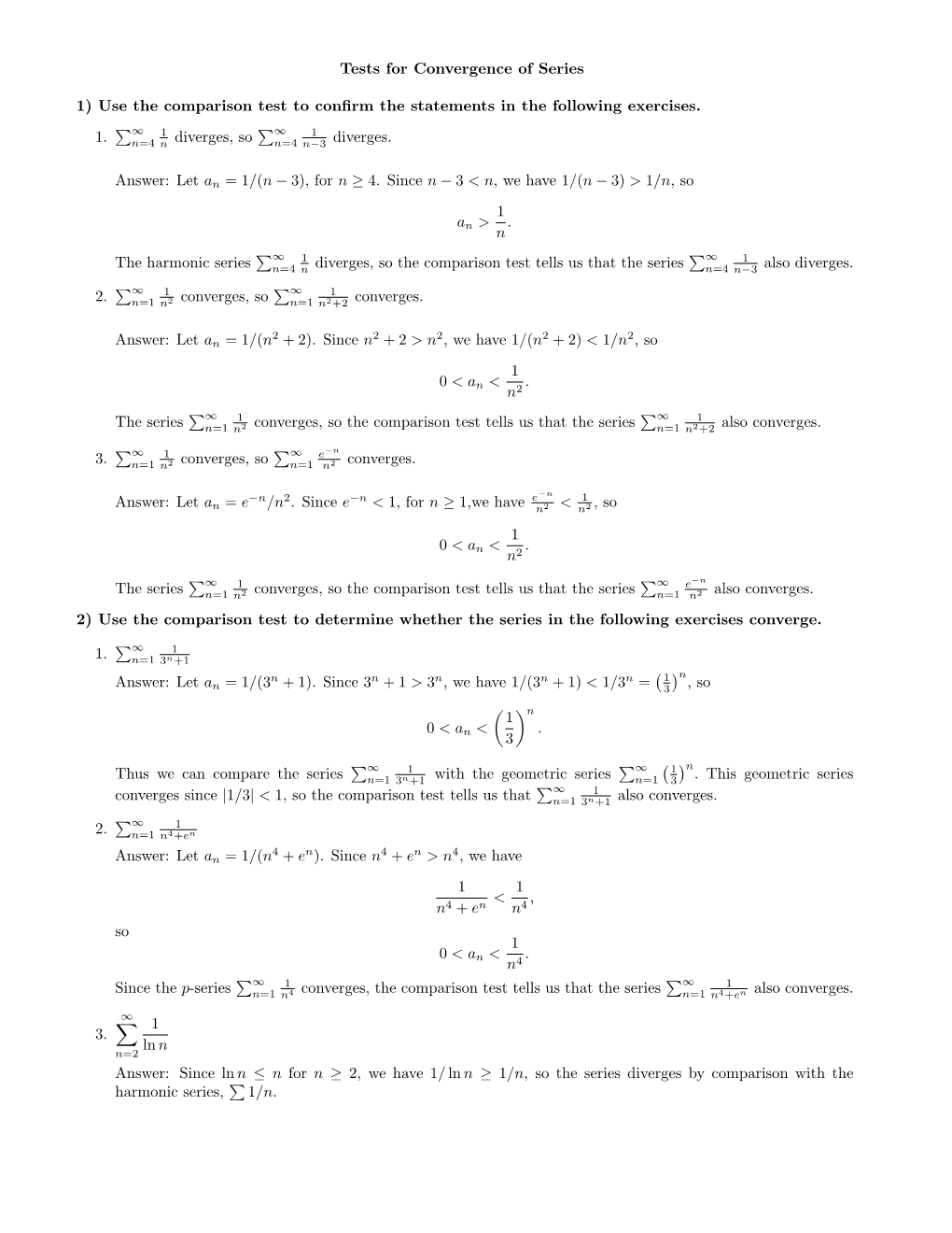 Tests for Convergence of Series 1) Use the Comparison Test to Confirm