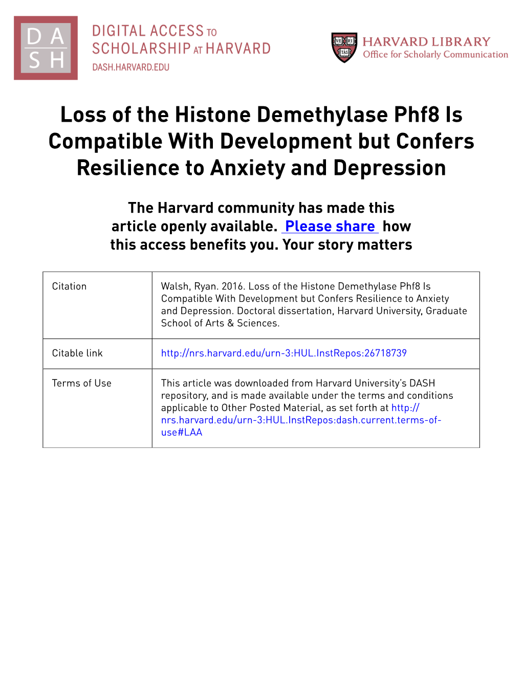 Loss of the Histone Demethylase Phf8 Is Compatible with Development but Confers Resilience to Anxiety and Depression