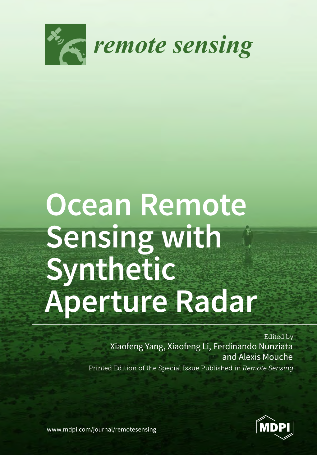 Ocean Remote Sensing with Synthetic Aperture Radar