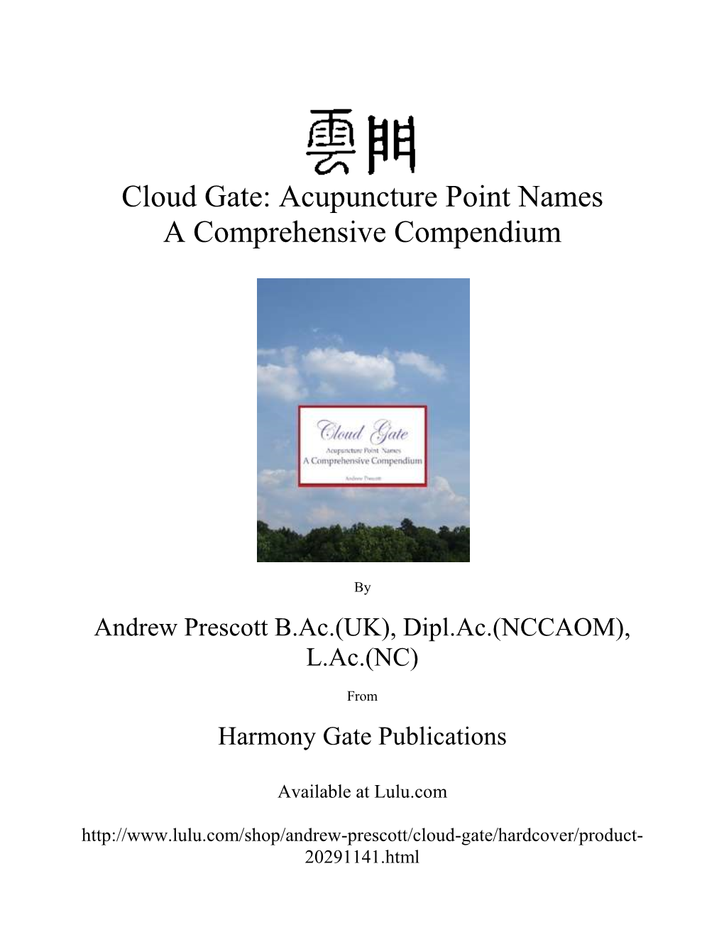 Cloud Gate: Acupuncture Point Names a Comprehensive Compendium