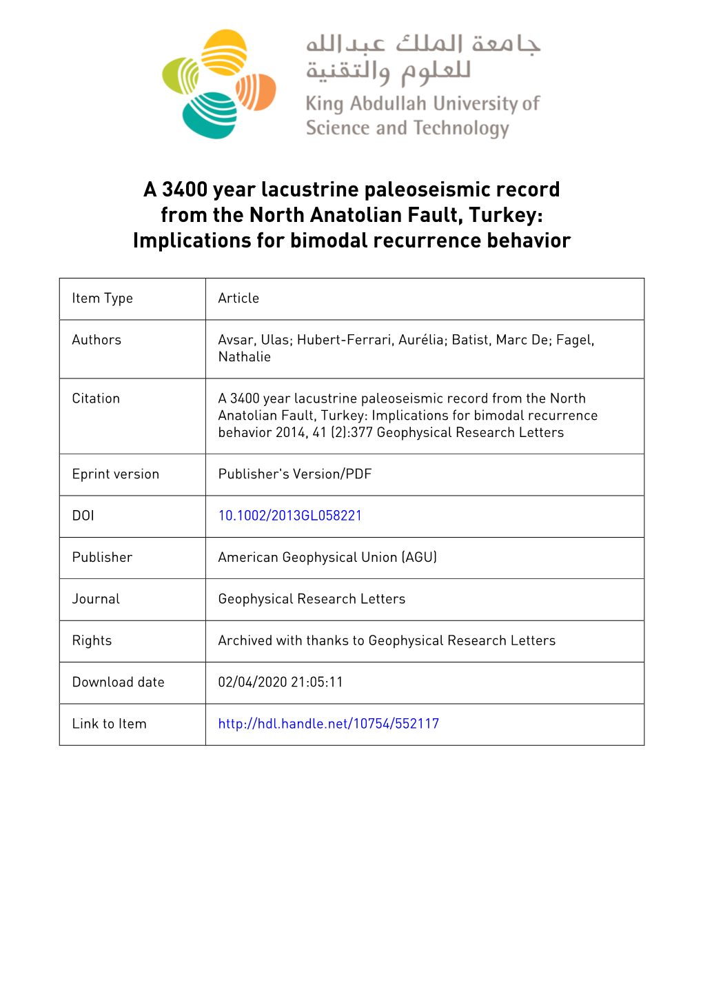 A 3400 Year Lacustrine Paleoseismic Record from the North Anatolian Fault, Turkey: Implications for Bimodal Recurrence Behavior