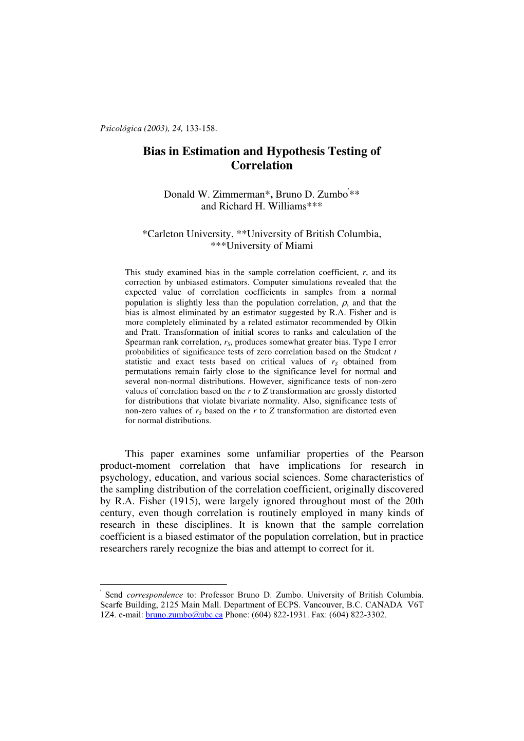 Bias in Estimation and Hypothesis Testing of Correlation