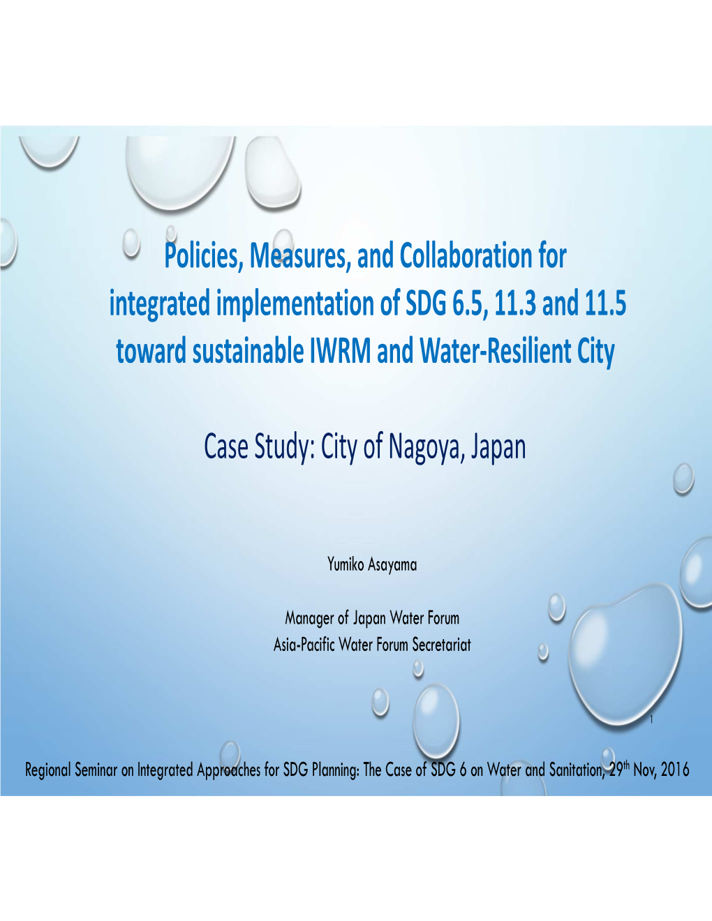 Policies, Measures, and Collaboration for Integrated Implementation of SDG 6.5, 11.3 and 11.5 Toward Sustainable IWRM and Water-Resilient City