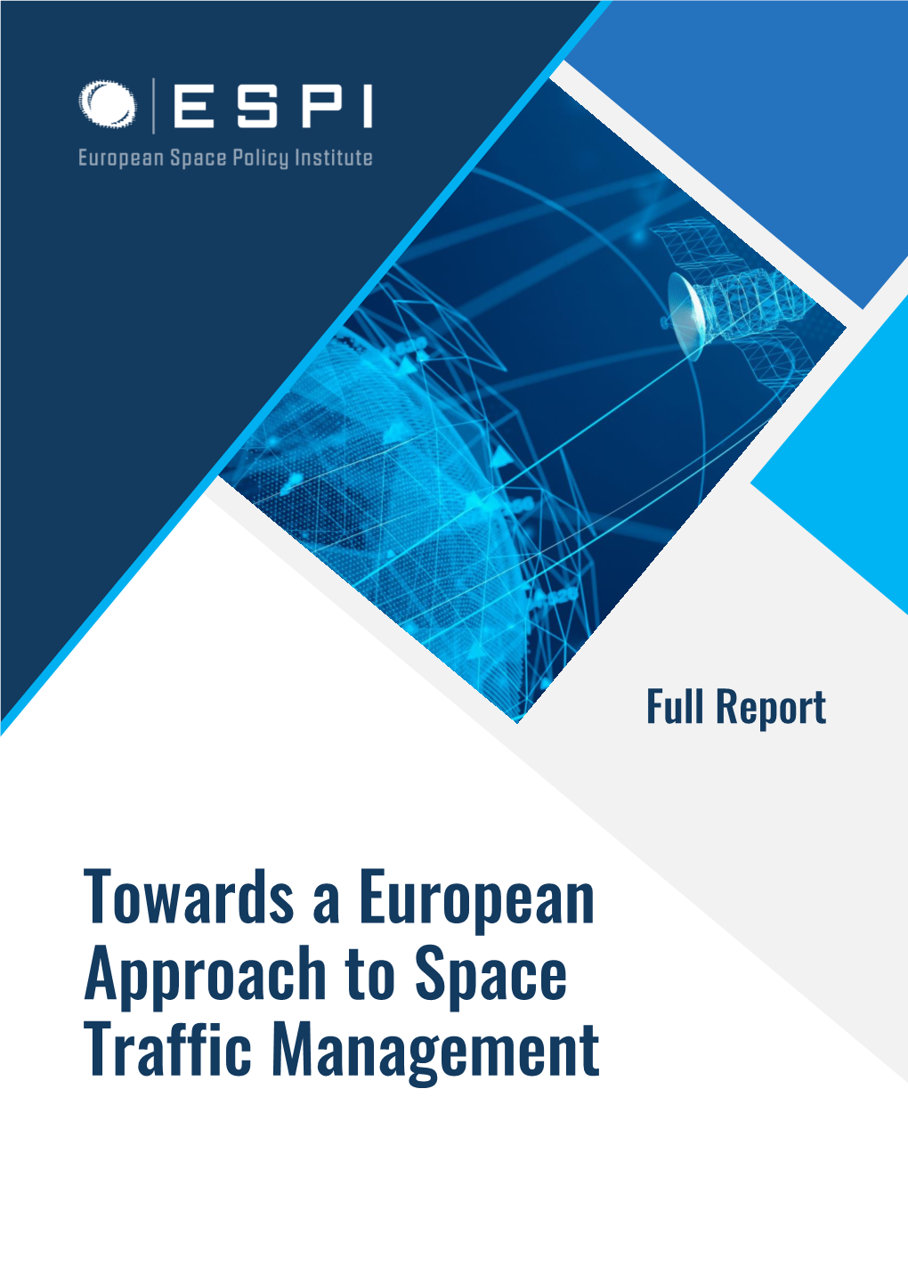 Towards a European Approach to Space Traffic Management