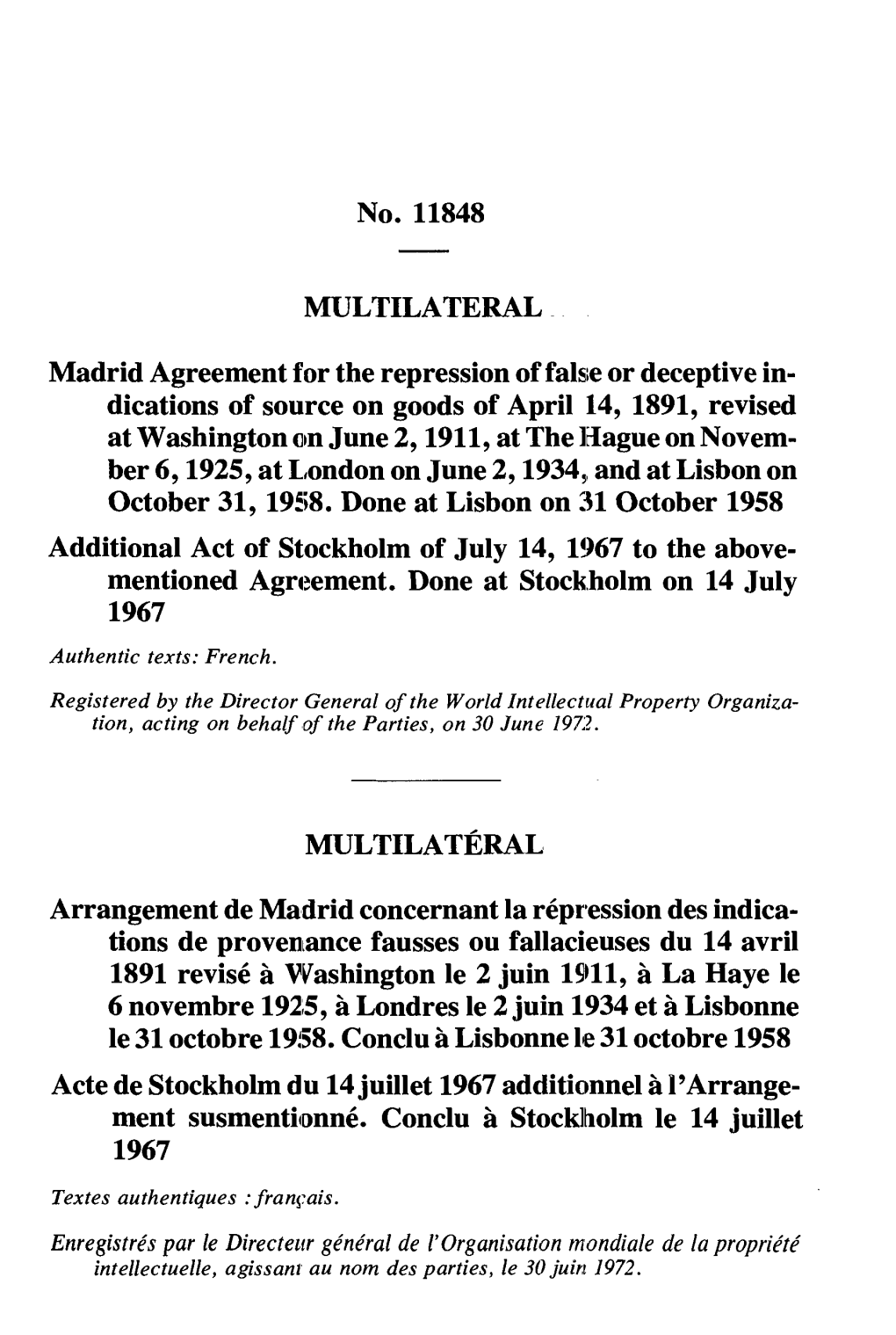 No. 11848 MULTILATERAL Madrid Agreement for the Repression Of