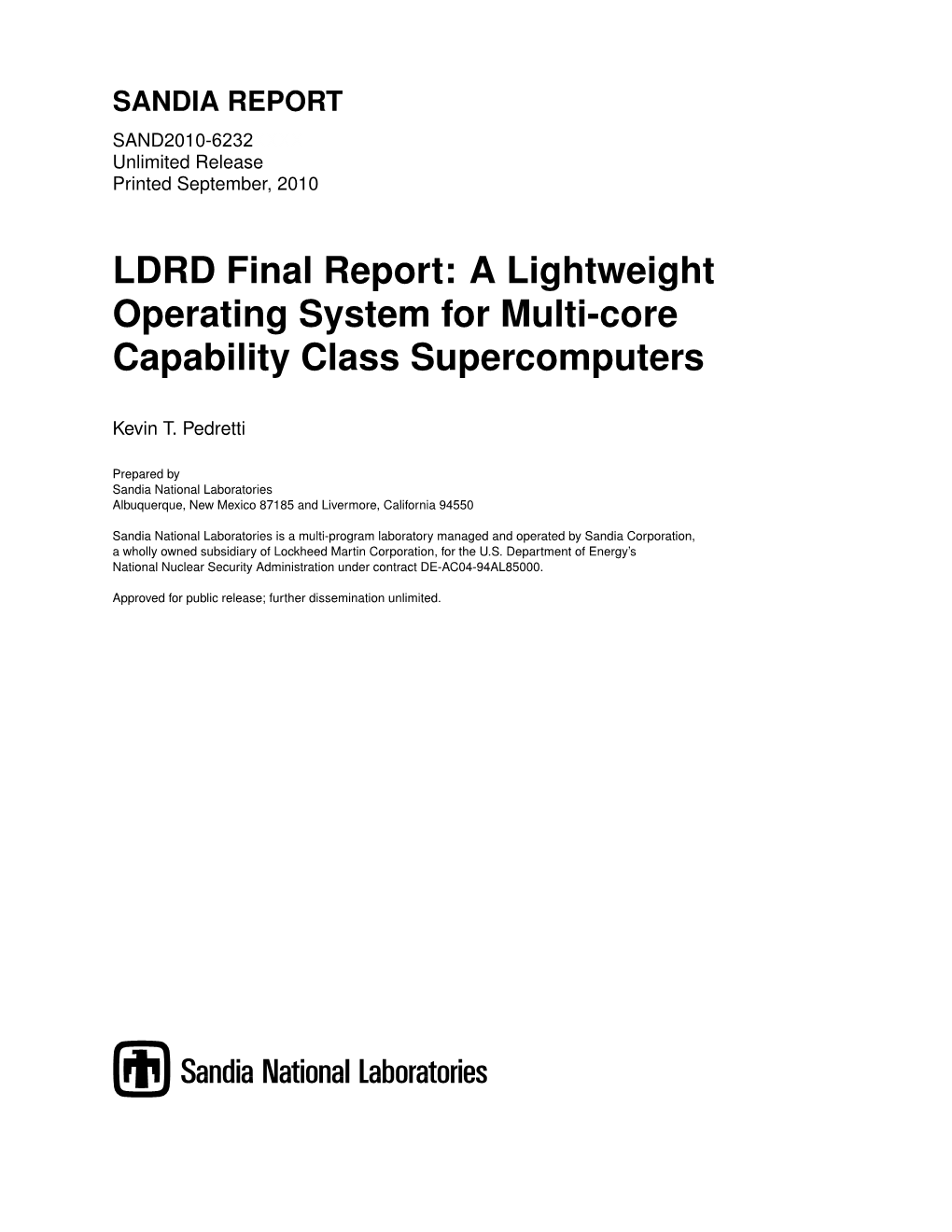 A Lightweight Operating System for Multi-Core Capability Class Supercomputers