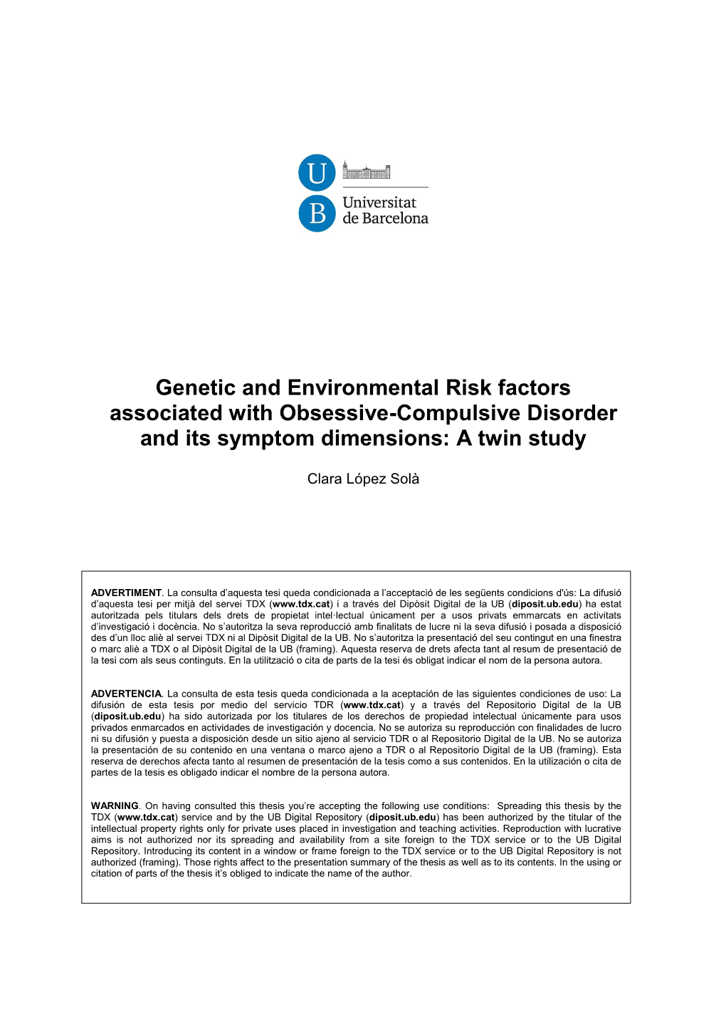 Genetic and Environmental Risk Factors Associated with Obsessive-Compulsive Disorder and Its Symptom Dimensions: a Twin Study