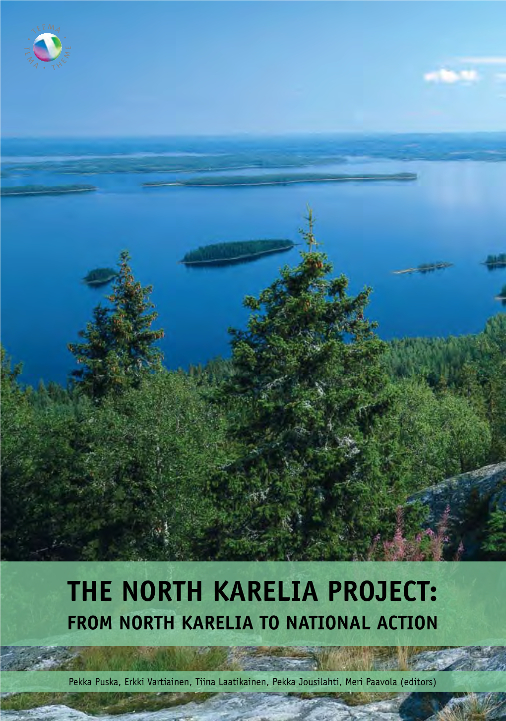 The North Karelia Project