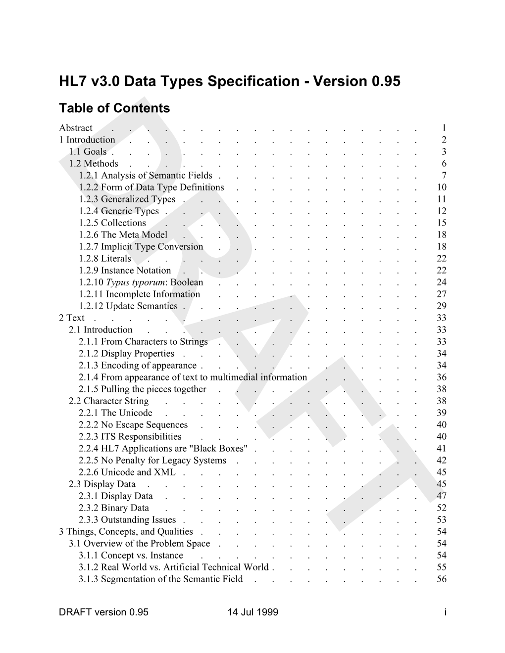 HL7 V3.0 Data Types Specification - Version 0.95 Table of Contents Abstract