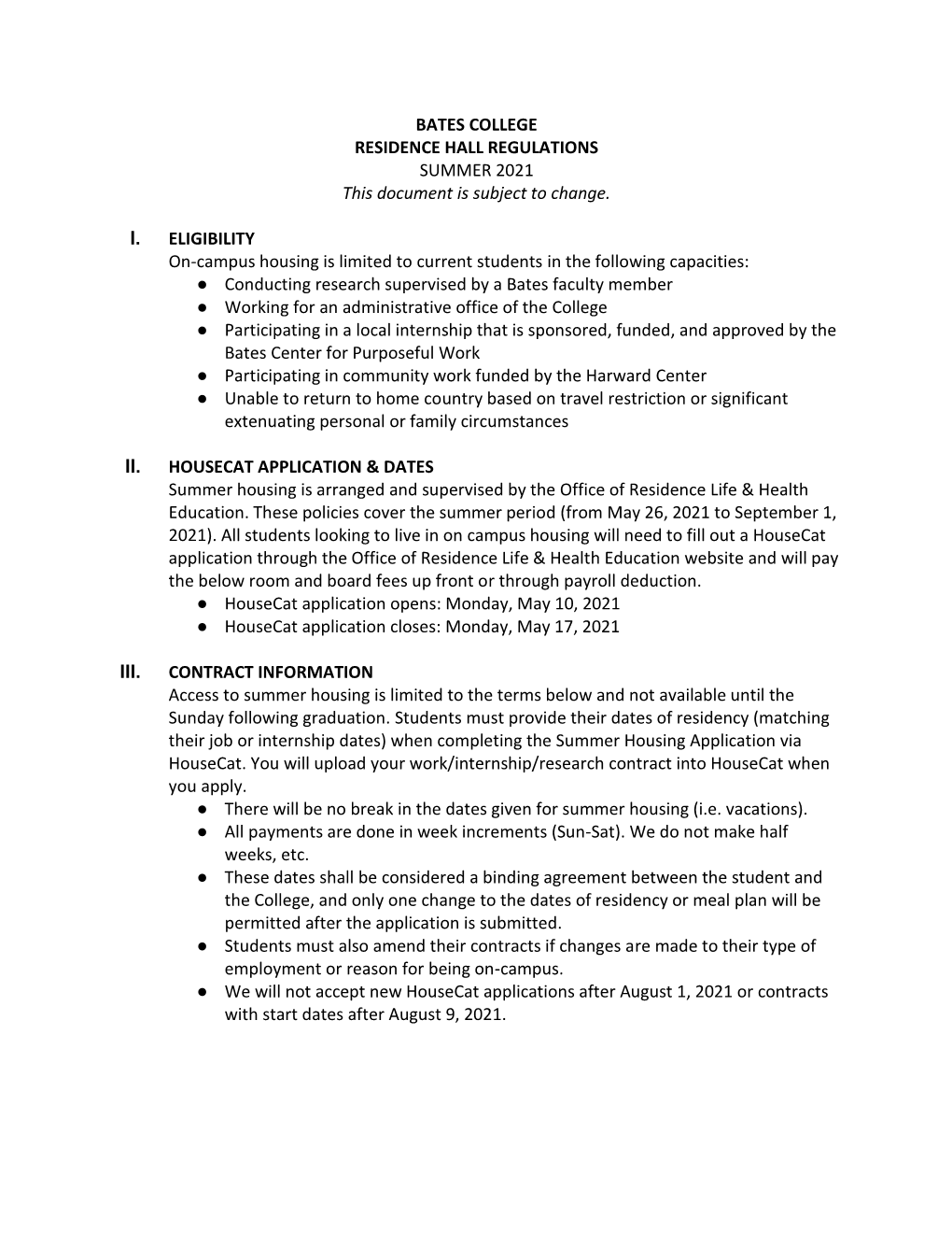 BATES COLLEGE RESIDENCE HALL REGULATIONS SUMMER 2021 This Document Is Subject to Change