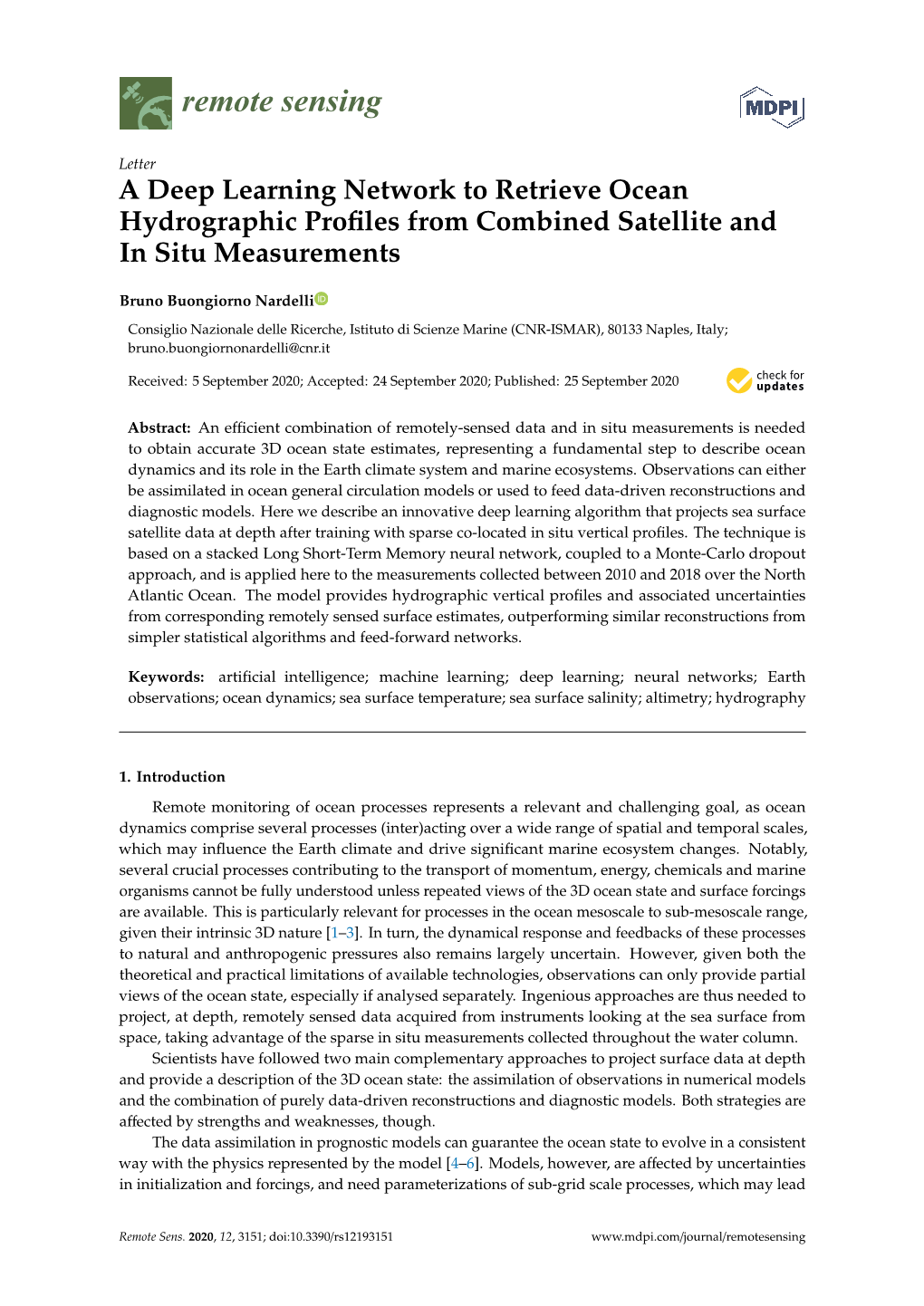 A Deep Learning Network to Retrieve Ocean Hydrographic Profiles from Combined Satellite and in Situ Measurements