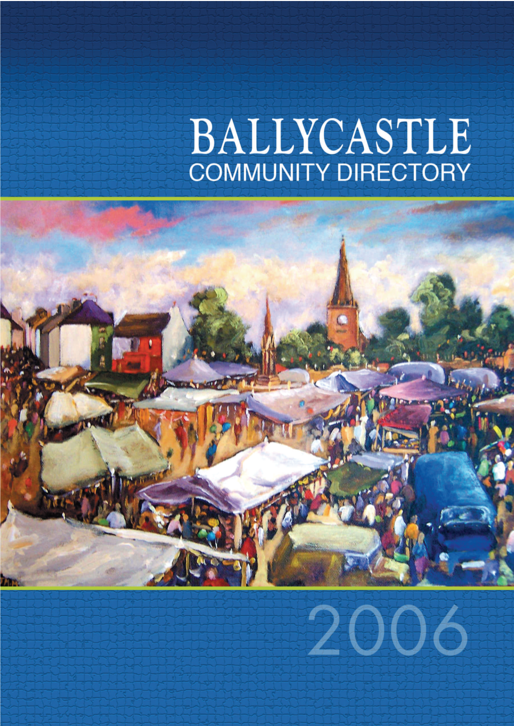 Ballycastle Directory Final Copy.Pdf