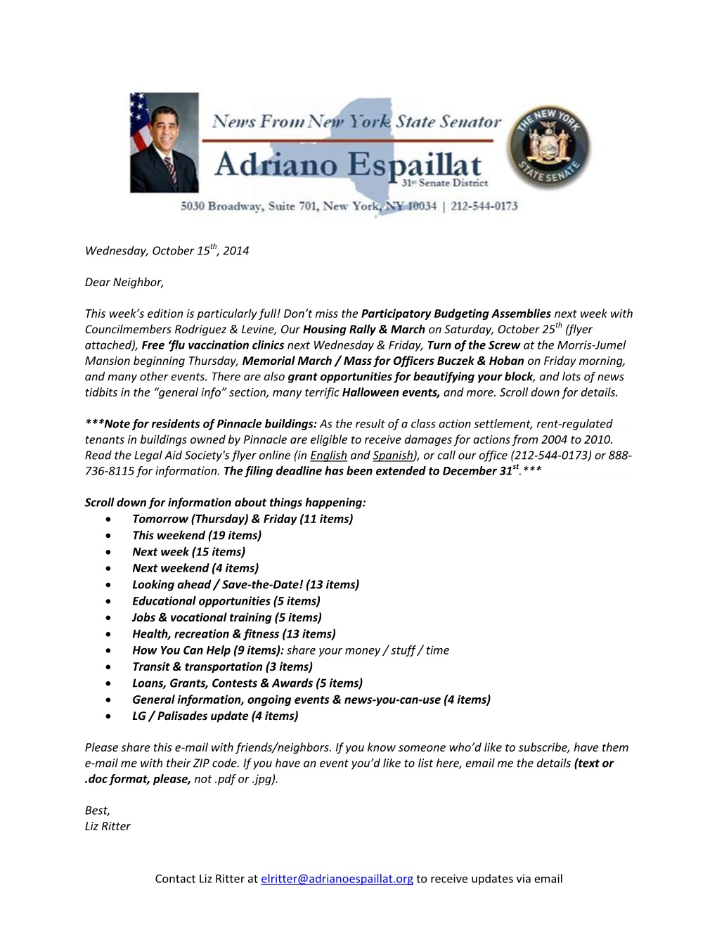 Contact Liz Ritter at Elritter@Adrianoespaillat.Org to Receive Updates Via Email