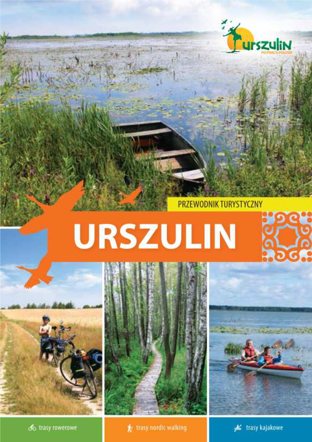 TRASY ROWEROWE 4 Urszulin - Przewodnik Turystyczny TRASY ROWEROWE Dzictwa