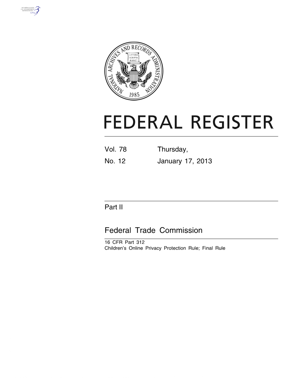 COPPA Rule, 16 CFR Part 312, Rule Commission Has Determined to Adopt Issued Pursuant to the Children’S Amendments to the COPPA Rule