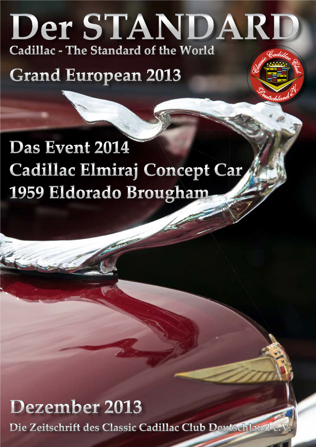 Dezember 2013 Die Zeitschrift Des Classic Cadillac Club Deutschland E.V